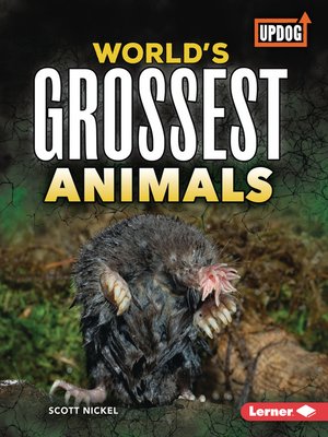 cover image of World's Grossest Animals